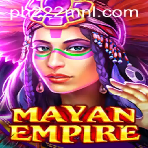 MayanEmpire: A Dive into the Enigmatic World of Ancient Strategy with PH222.COM