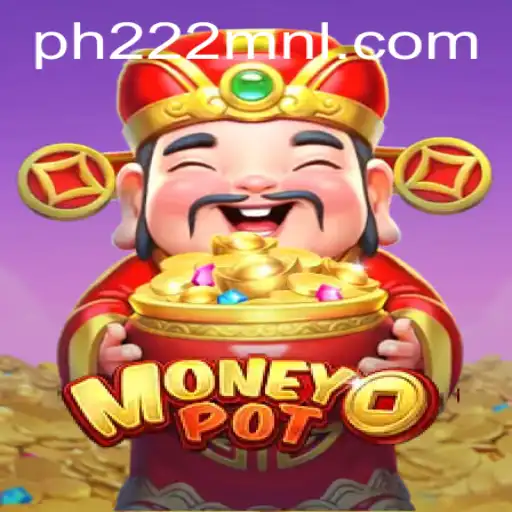 Exploring the Exciting World of MoneyPot on PH222.COM
