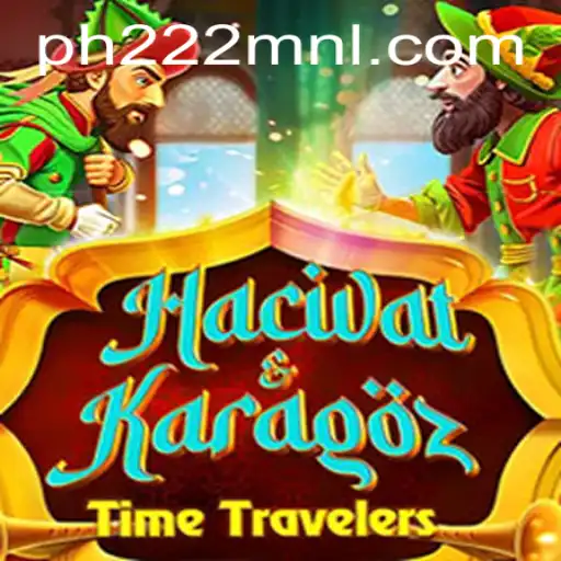 Exploring the Enchanting World of HacivatandKaragoz at PH222.COM