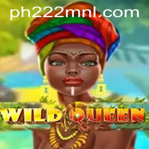 Unveiling WildQueen: A Majestic Journey into Gaming with PH222.COM